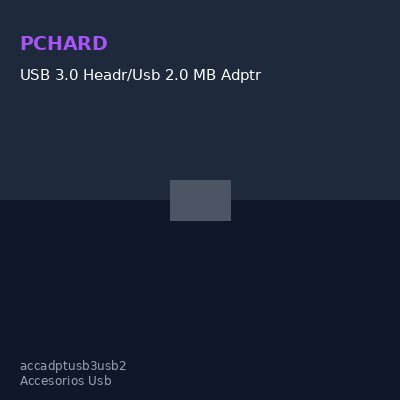 USB 3.0 Headr/Usb 2.0 MB Adptr