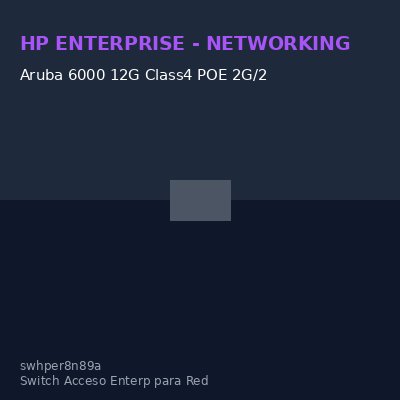 Aruba 6000 12G Class4 POE 2G/2