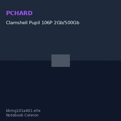 Clamshell Pupil 106P 2Gb/500Gb