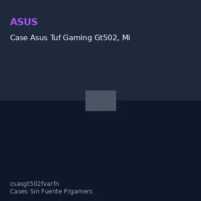 Case Asus Tuf Gaming Gt502, Mid-Tower De Doble Cámara (Dual Chamber), Color Negro @@@