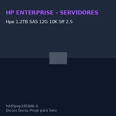 Hpe 1.2TB SAS 12G 10K Sff 2.5