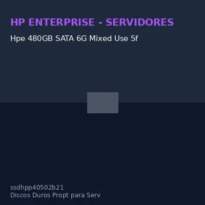 Hpe 480GB SATA 6G Mixed Use Sf