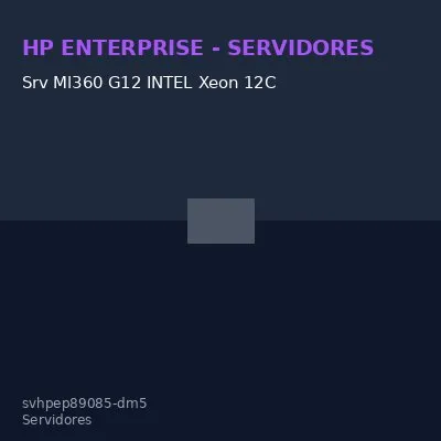 Srv Ml360 G12 INTEL Xeon 12C