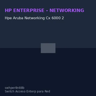 Hpe Aruba Networking Cx 6000 2