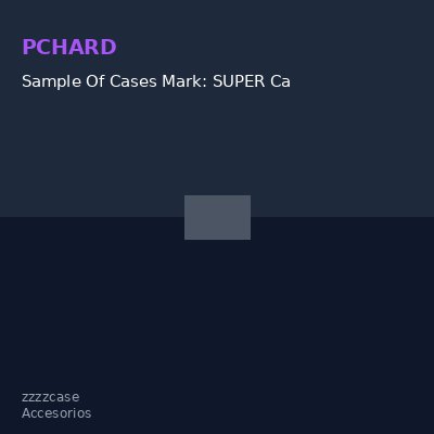 Sample Of Cases Mark: SUPER Ca
